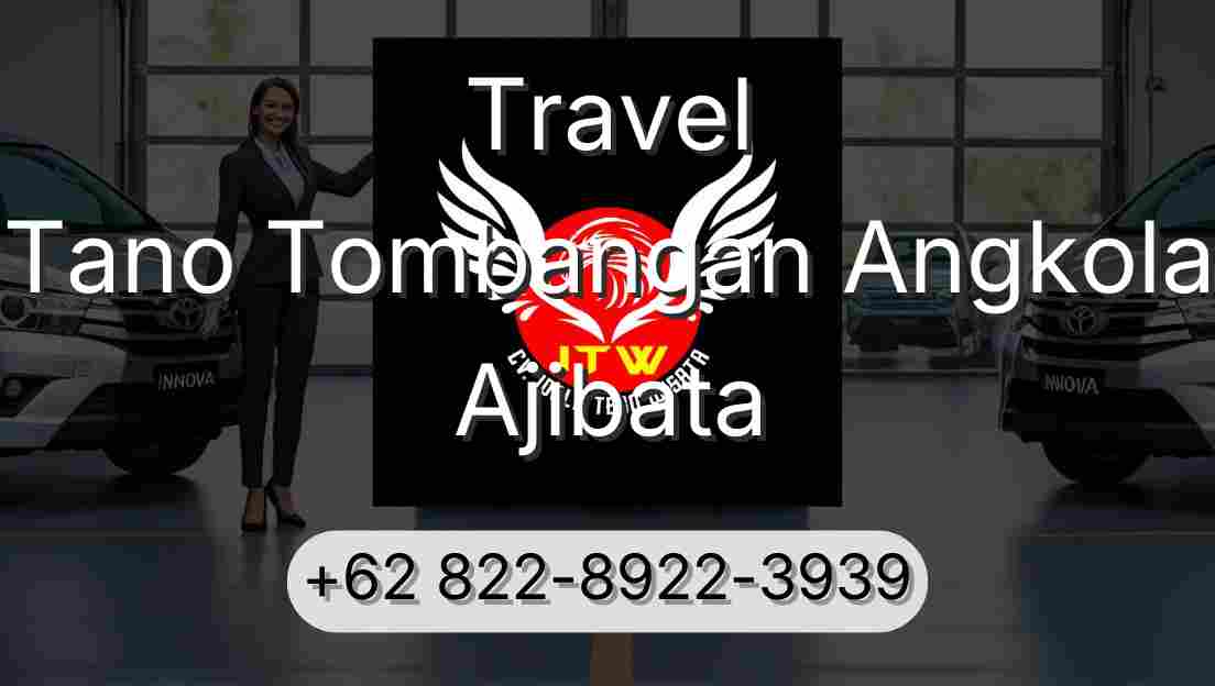 Travel Tano Tombangan Angkola Ajibata