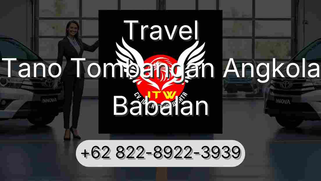 Travel Tano Tombangan Angkola Babalan