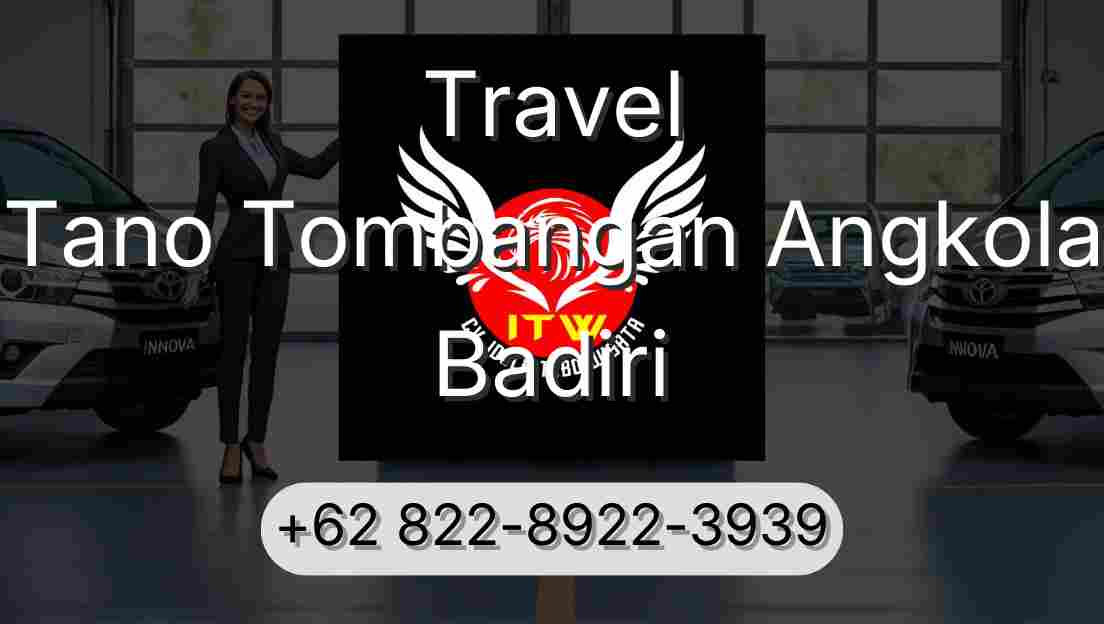 Travel Tano Tombangan Angkola Badiri