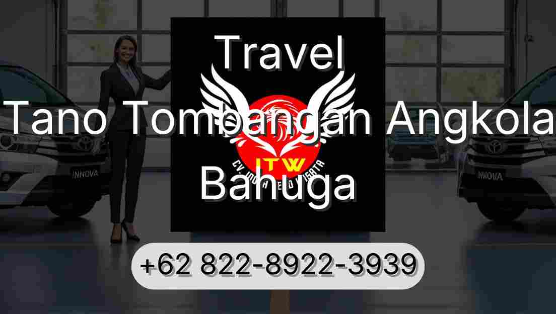 Travel Tano Tombangan Angkola Bahuga