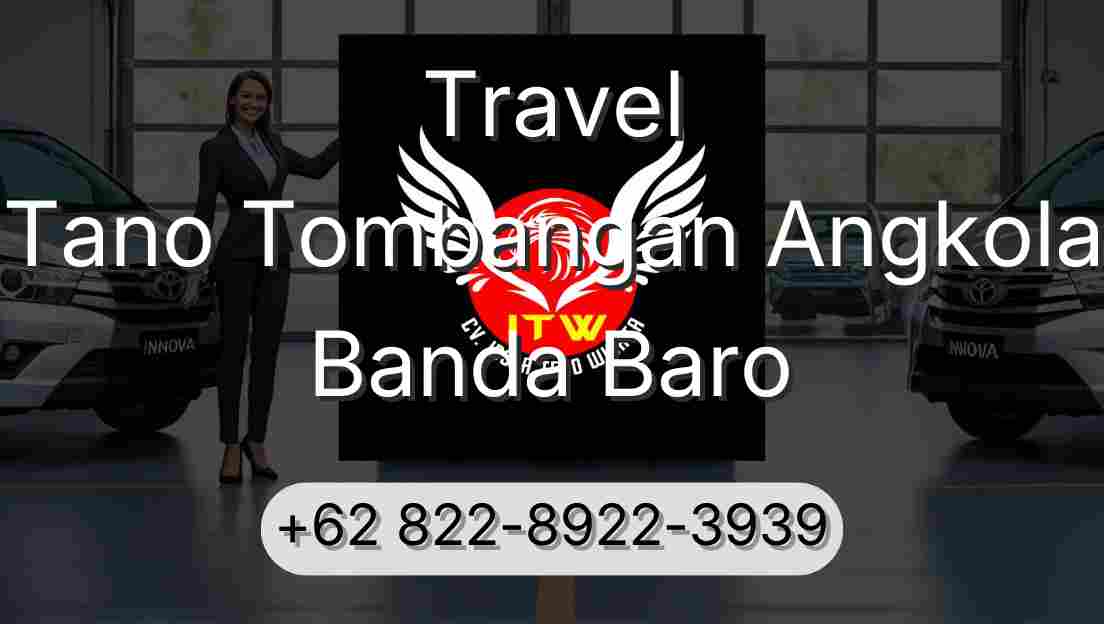 Travel Tano Tombangan Angkola Banda Baro