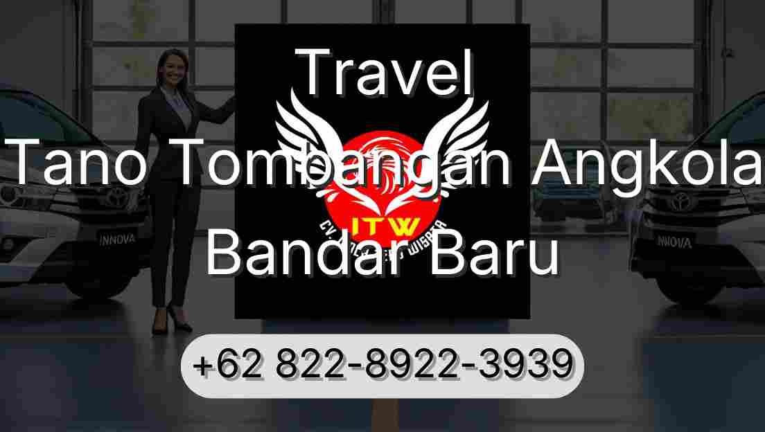 Travel Tano Tombangan Angkola Bandar Baru