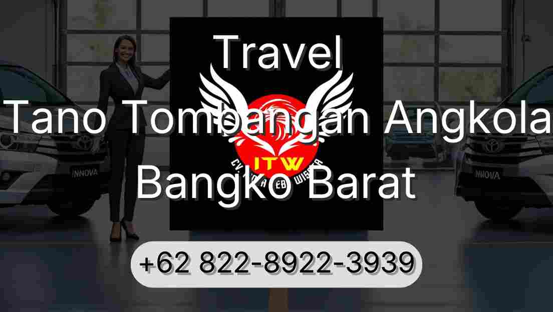 Travel Tano Tombangan Angkola Bangko Barat