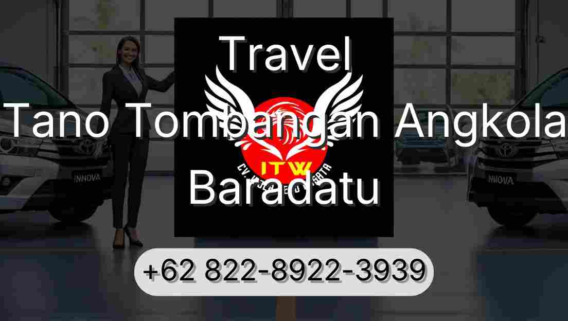 Travel Tano Tombangan Angkola Baradatu