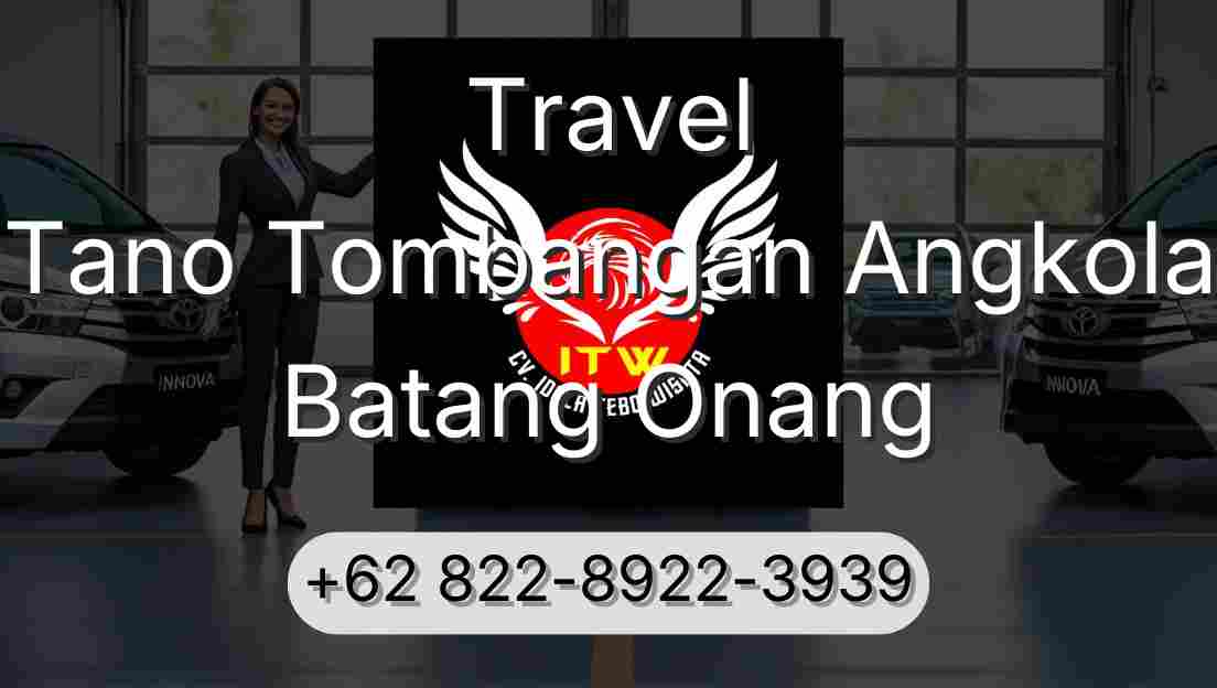 Travel Tano Tombangan Angkola Batang Onang