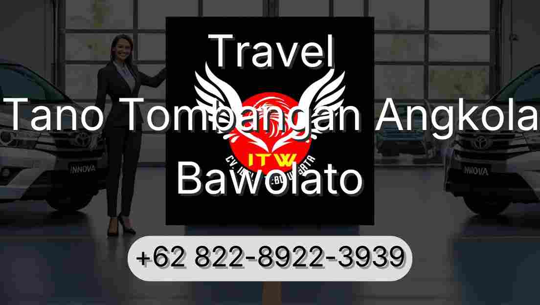 Travel Tano Tombangan Angkola Bawolato