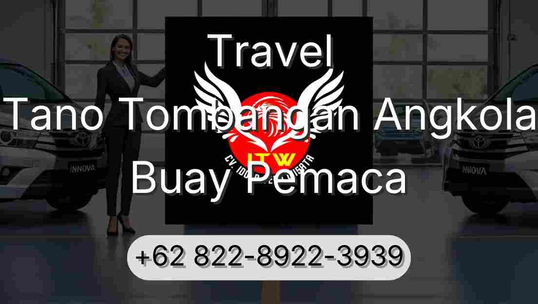 Travel Tano Tombangan Angkola Buay Pemaca