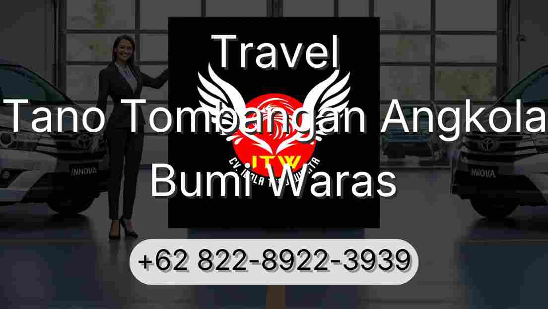 Travel Tano Tombangan Angkola Bumi Waras