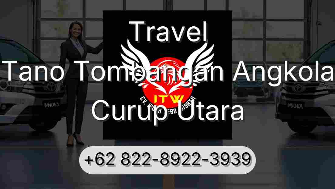 Travel Tano Tombangan Angkola Curup Utara
