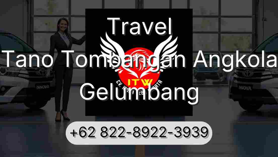 Travel Tano Tombangan Angkola Gelumbang