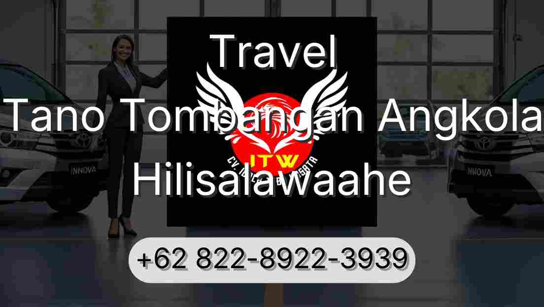 Travel Tano Tombangan Angkola Hilisalawaahe