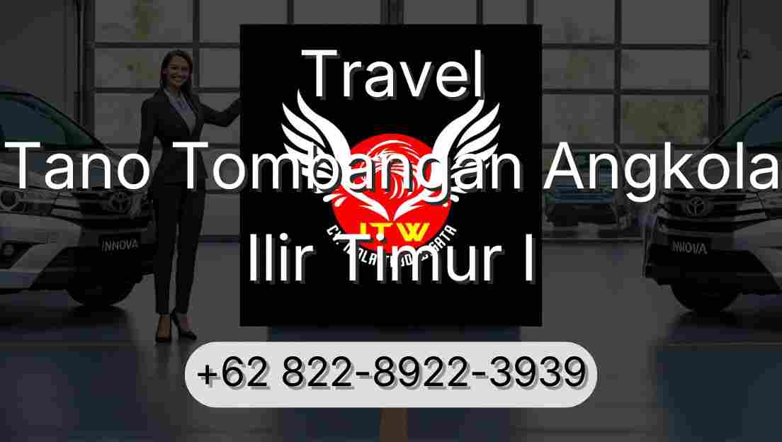 Travel Tano Tombangan Angkola Ilir Timur I