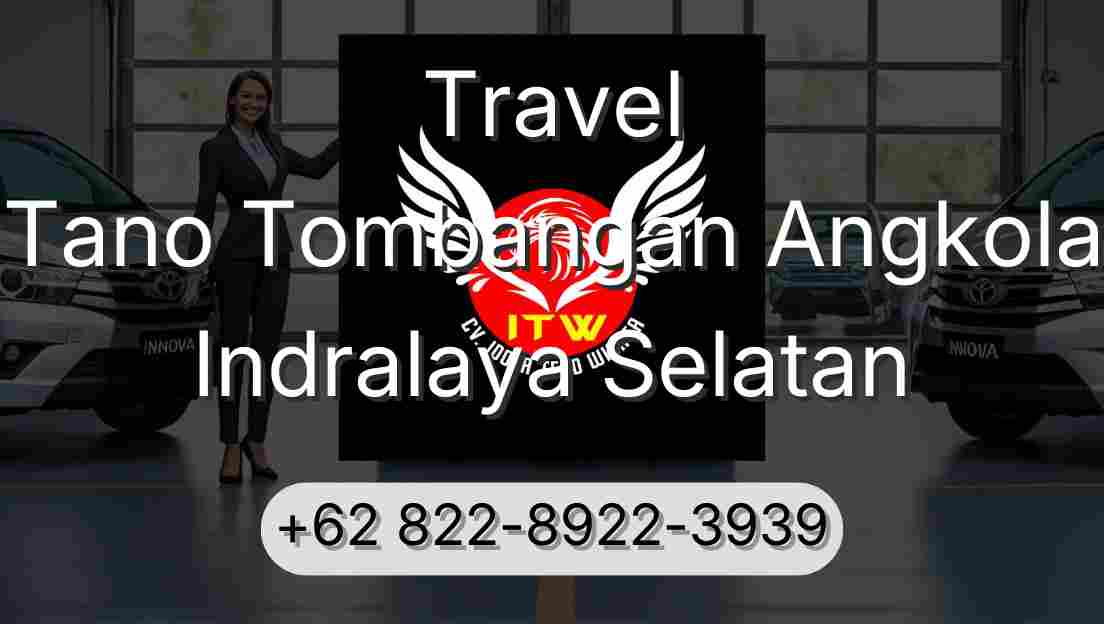 Travel Tano Tombangan Angkola Indralaya Selatan
