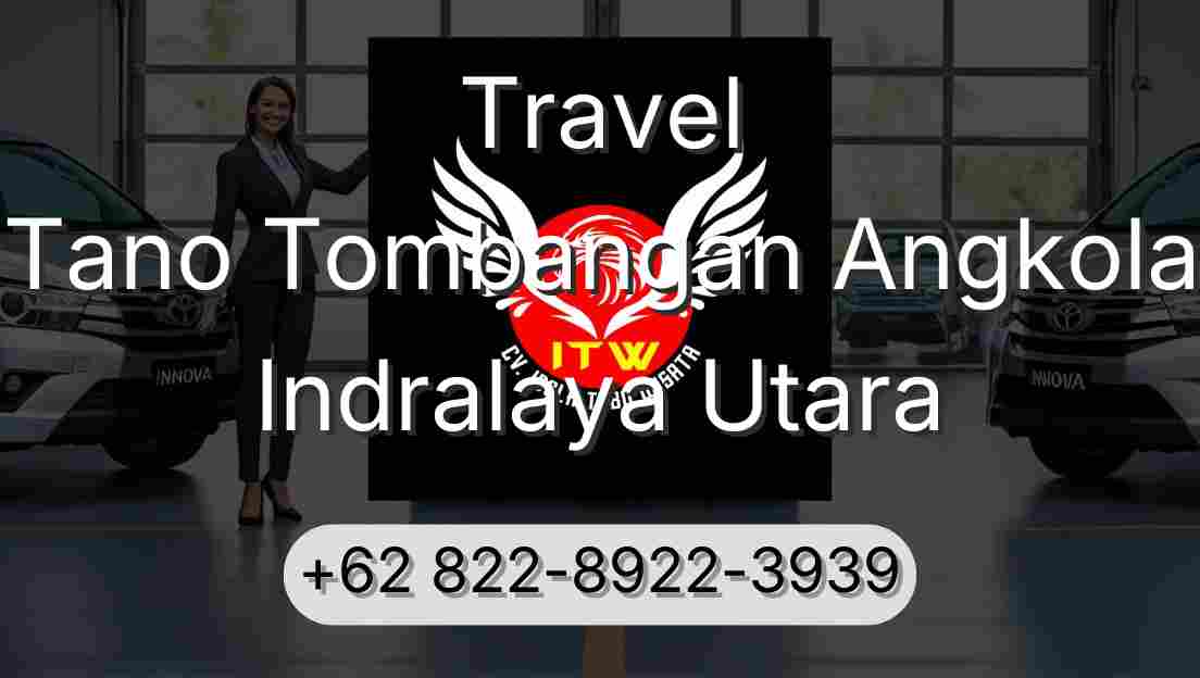 Travel Tano Tombangan Angkola Indralaya Utara