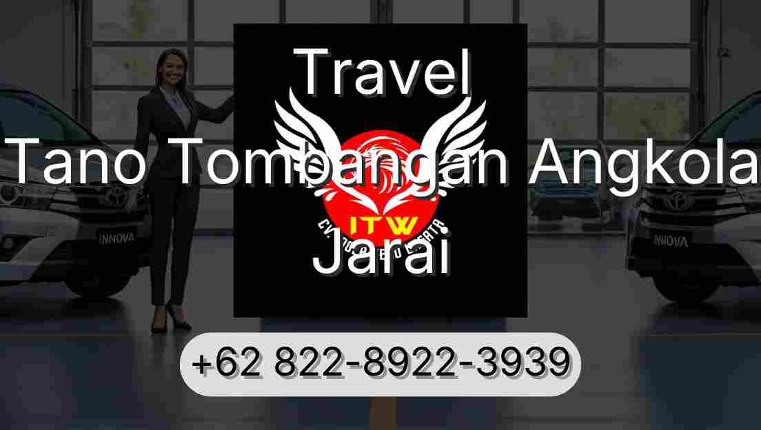 Travel Tano Tombangan Angkola Jarai