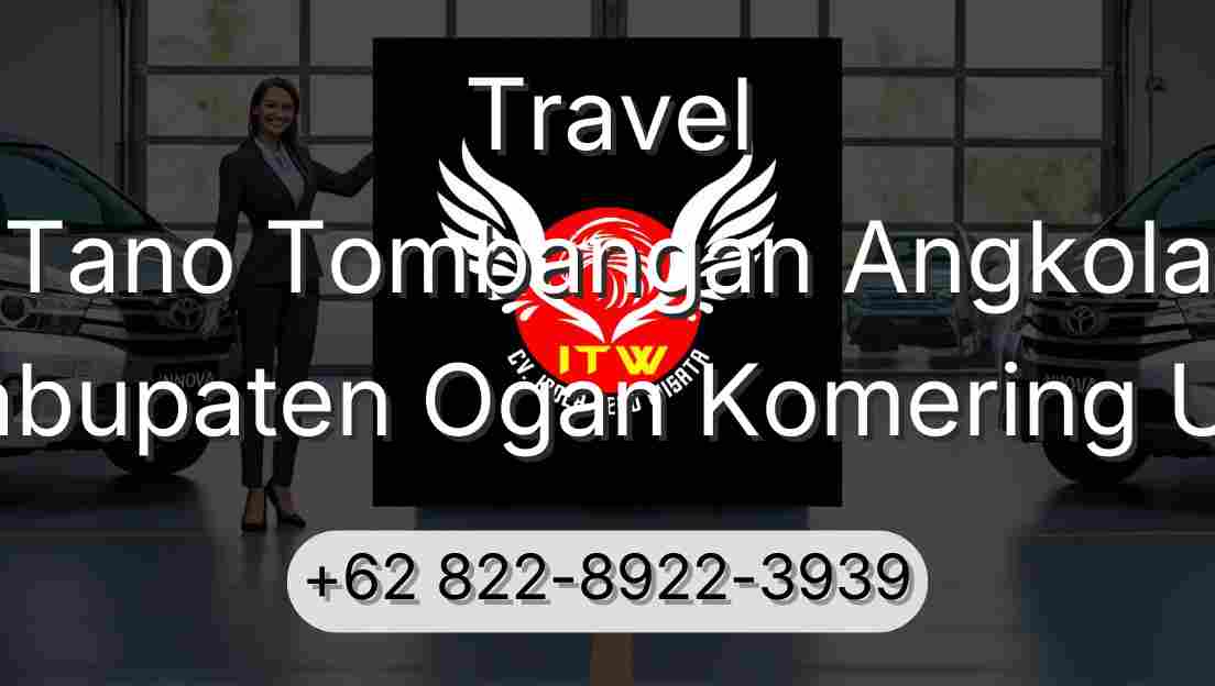 Travel Tano Tombangan Angkola Kabupaten Ogan Komering Ulu