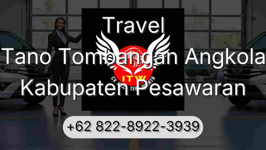 Travel Tano Tombangan Angkola Kabupaten Pesawaran