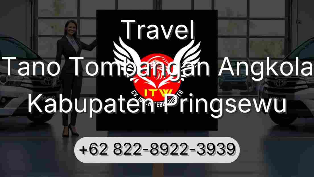 Travel Tano Tombangan Angkola Kabupaten Pringsewu