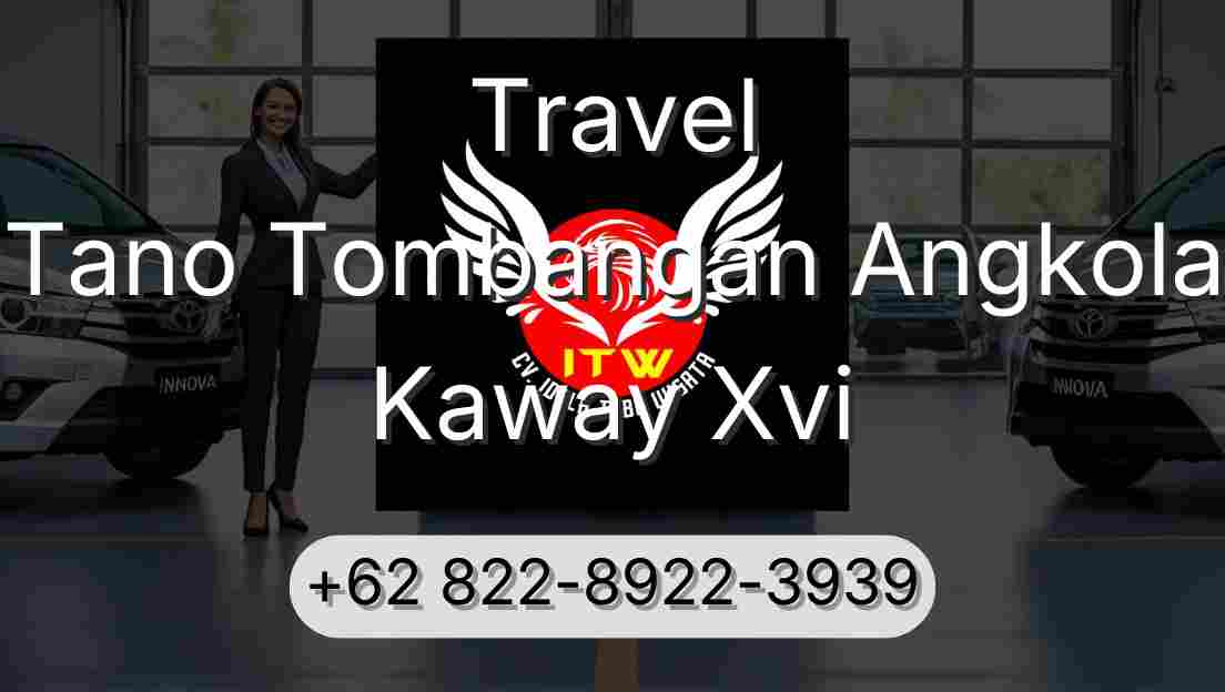 Travel Tano Tombangan Angkola Kaway Xvi