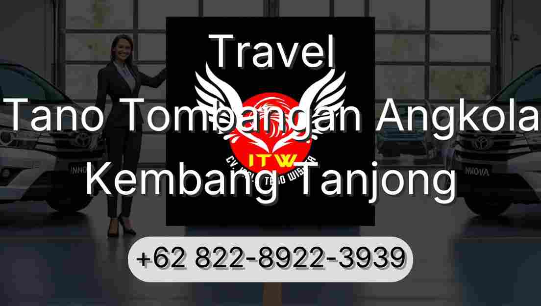 Travel Tano Tombangan Angkola Kembang Tanjong