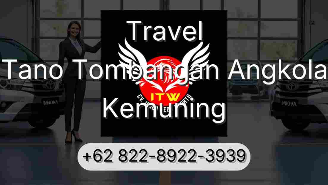 Travel Tano Tombangan Angkola Kemuning