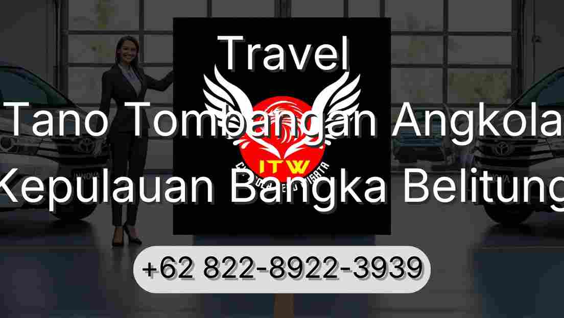 Travel Tano Tombangan Angkola Kepulauan Bangka Belitung
