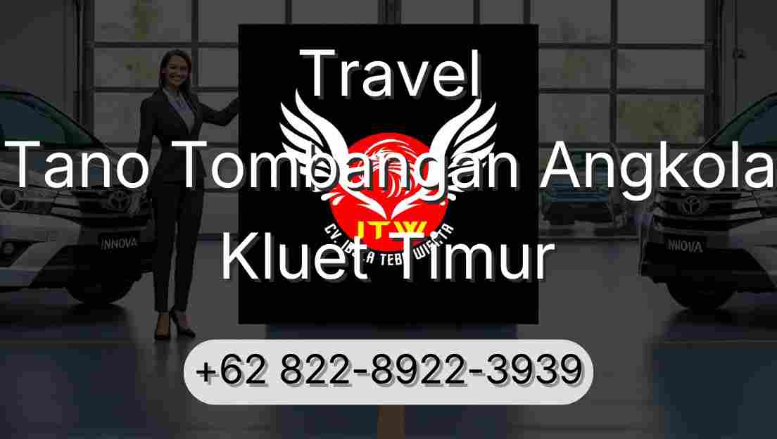 Travel Tano Tombangan Angkola Kluet Timur
