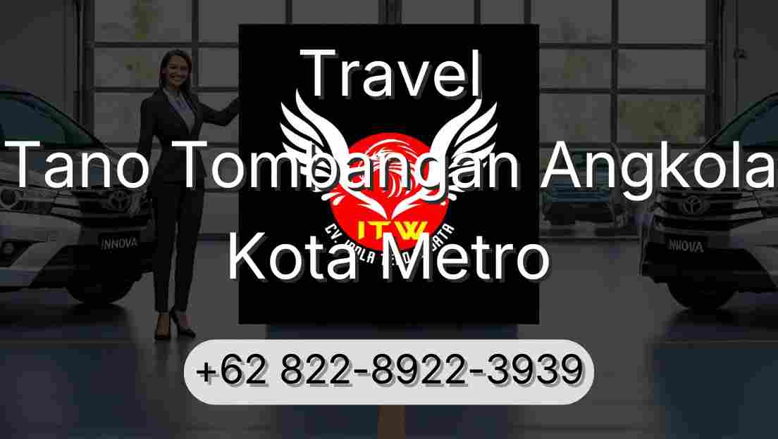 Travel Tano Tombangan Angkola Kota Metro