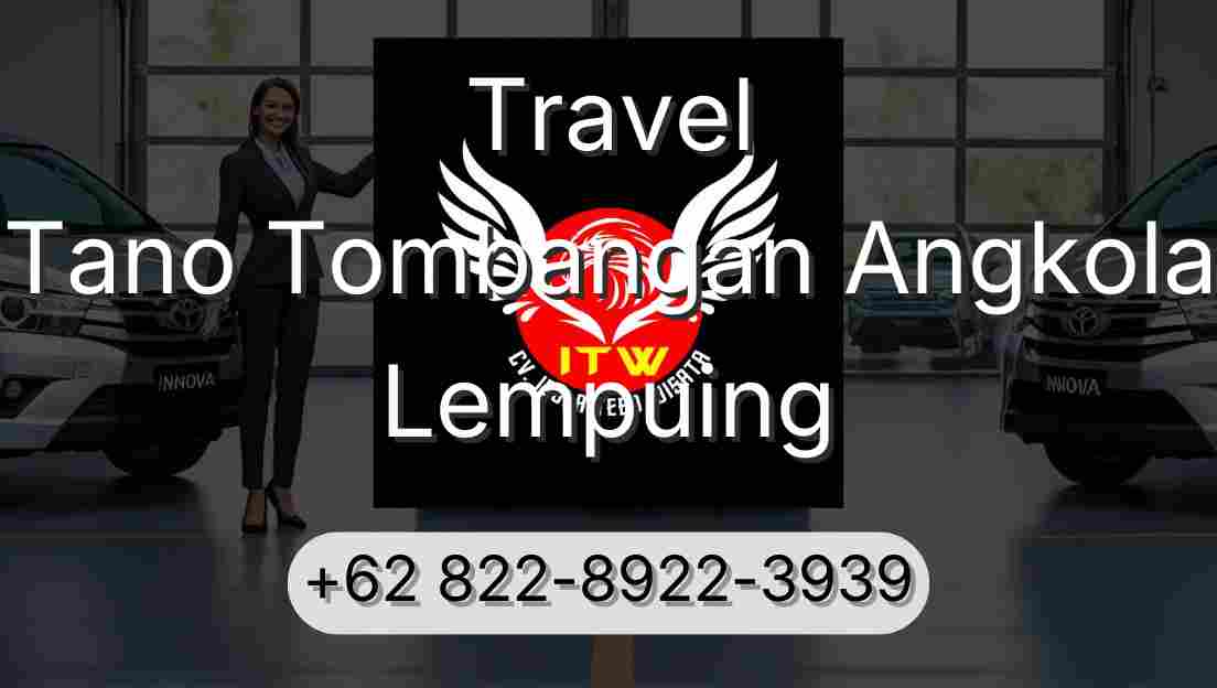 Travel Tano Tombangan Angkola Lempuing