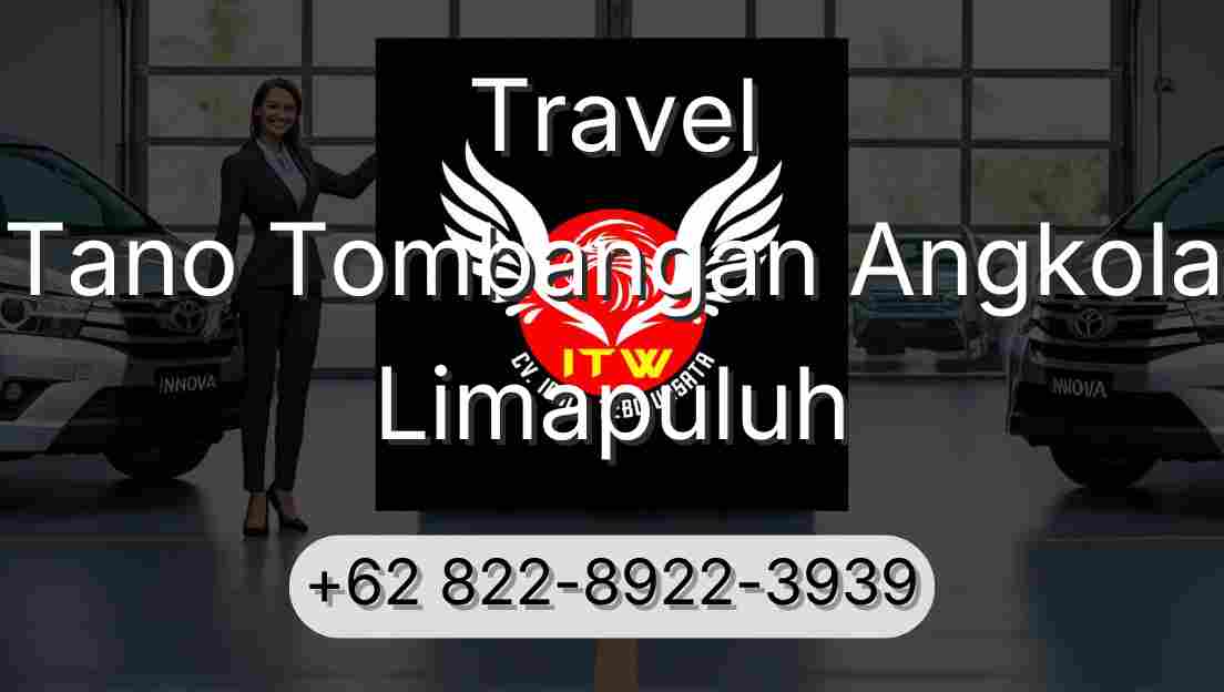 Travel Tano Tombangan Angkola Limapuluh