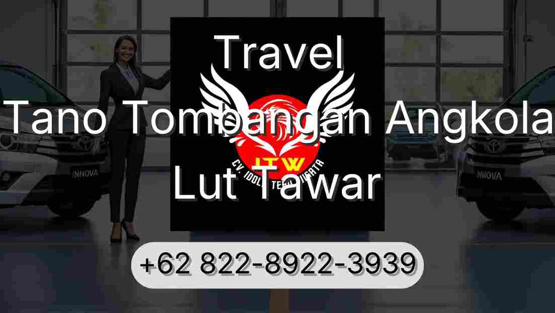 Travel Tano Tombangan Angkola Lut Tawar
