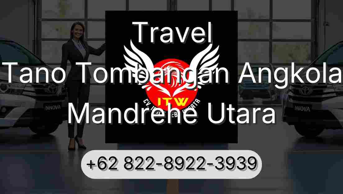 Travel Tano Tombangan Angkola Mandrehe Utara