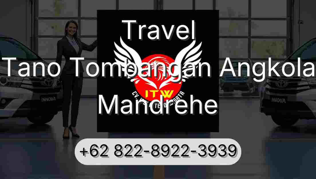 Travel Tano Tombangan Angkola Mandrehe