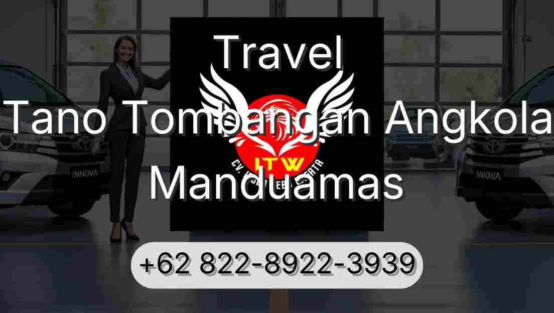Travel Tano Tombangan Angkola Manduamas