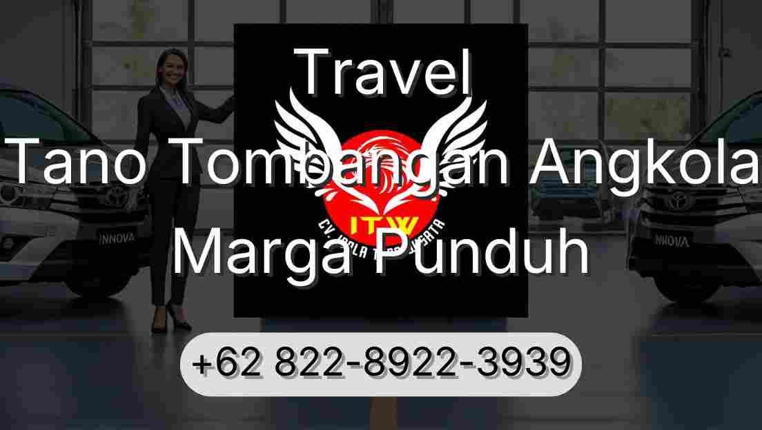 Travel Tano Tombangan Angkola Marga Punduh