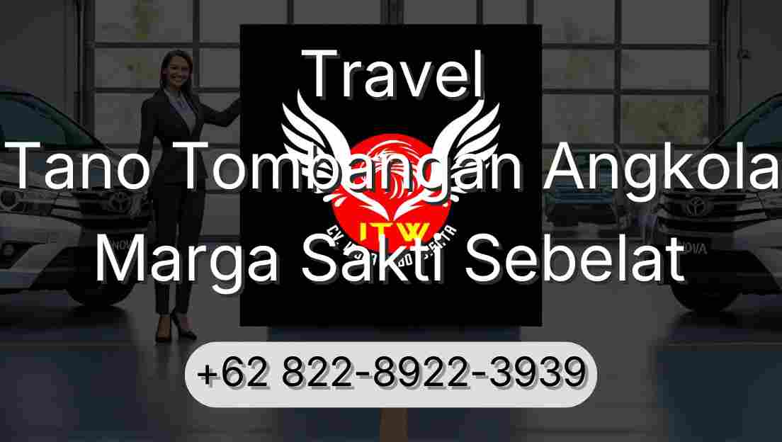 Travel Tano Tombangan Angkola Marga Sakti Sebelat
