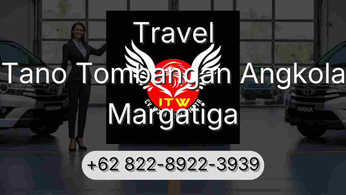 Travel Tano Tombangan Angkola Margatiga