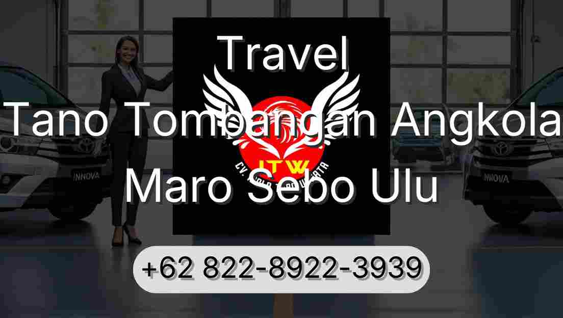 Travel Tano Tombangan Angkola Maro Sebo Ulu