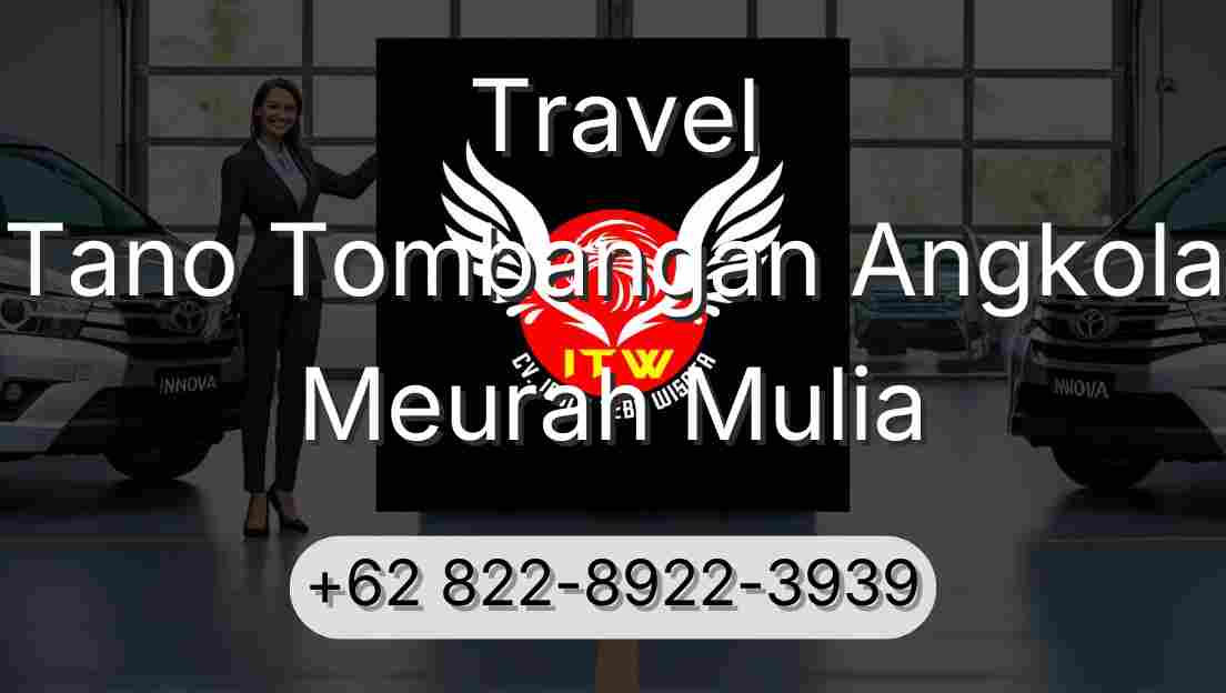 Travel Tano Tombangan Angkola Meurah Mulia