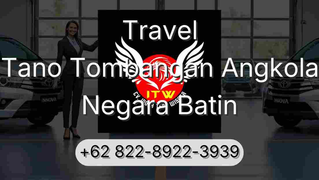 Travel Tano Tombangan Angkola Negara Batin