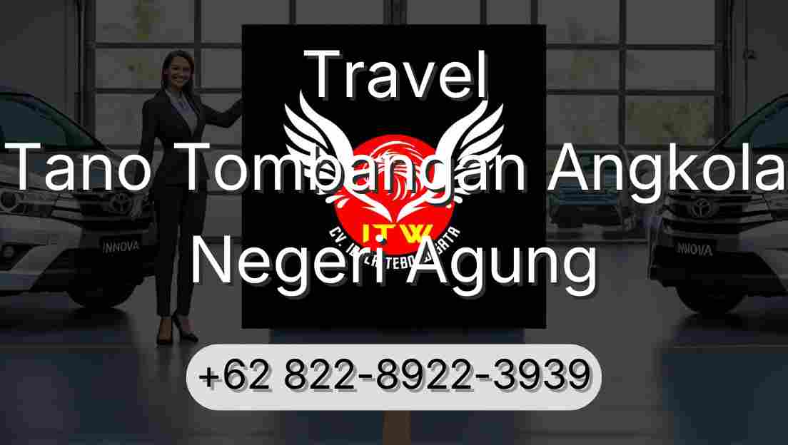 Travel Tano Tombangan Angkola Negeri Agung