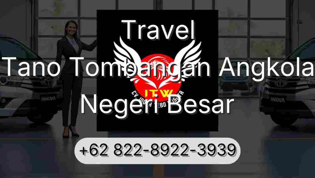 Travel Tano Tombangan Angkola Negeri Besar