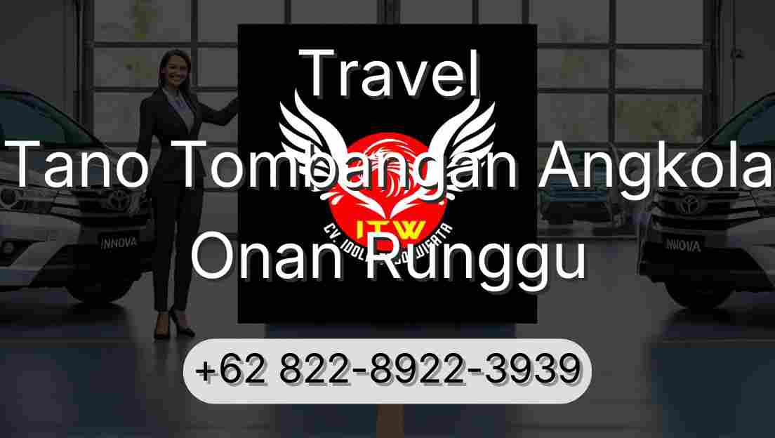 Travel Tano Tombangan Angkola Onan Runggu