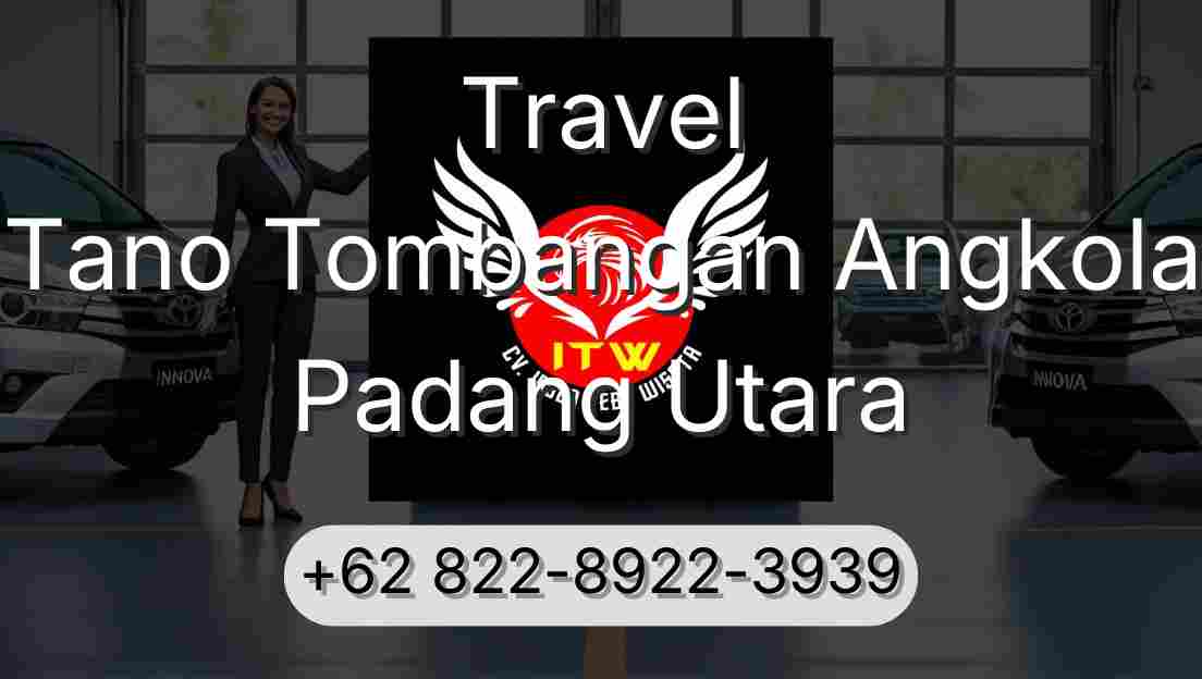Travel Tano Tombangan Angkola Padang Utara