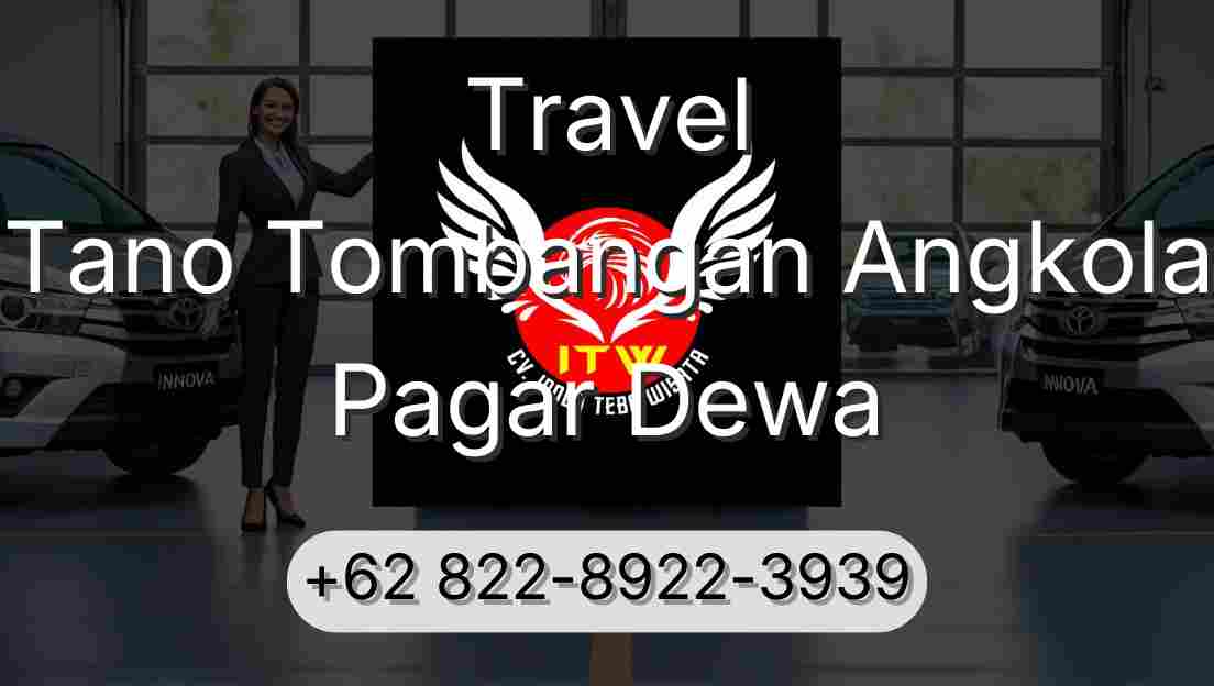Travel Tano Tombangan Angkola Pagar Dewa