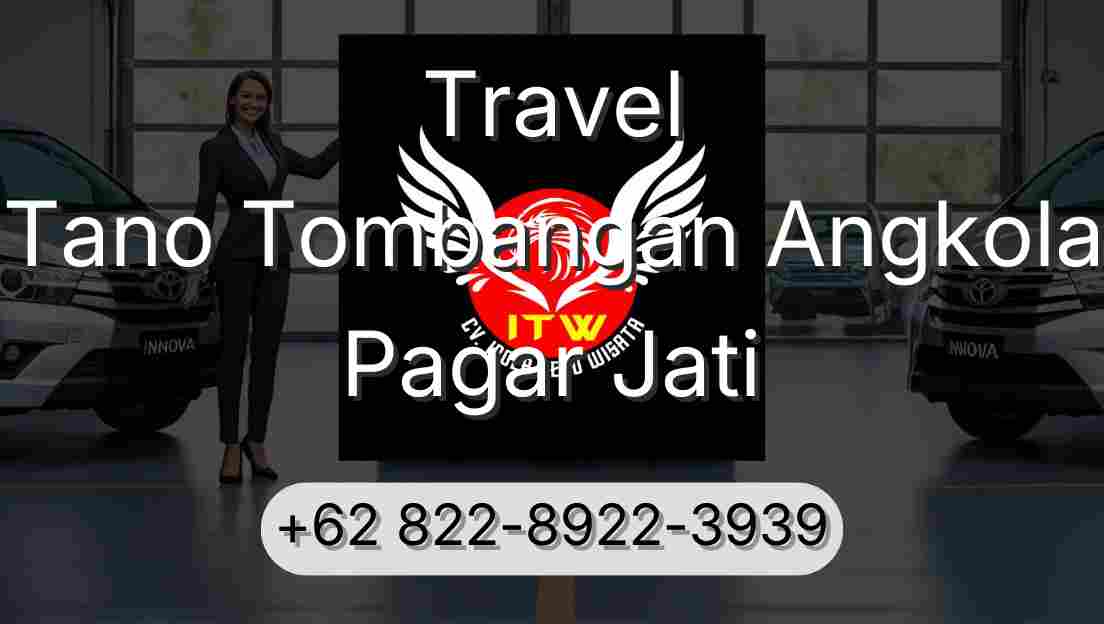Travel Tano Tombangan Angkola Pagar Jati
