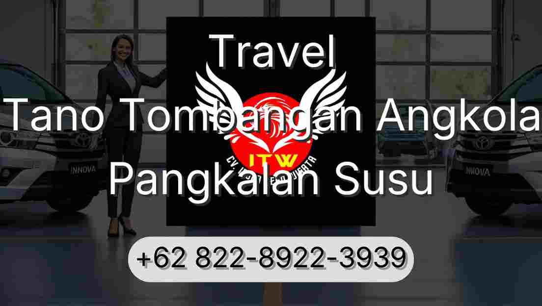 Travel Tano Tombangan Angkola Pangkalan Susu