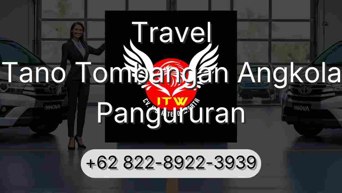 Travel Tano Tombangan Angkola Pangururan