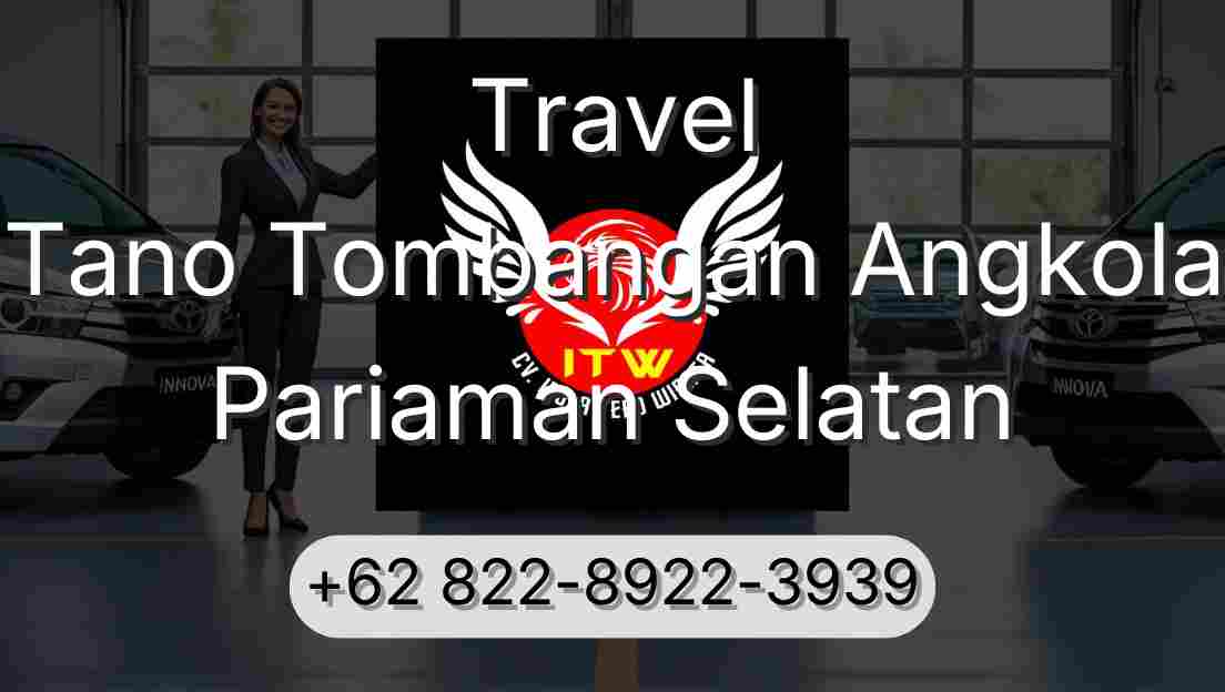 Travel Tano Tombangan Angkola Pariaman Selatan