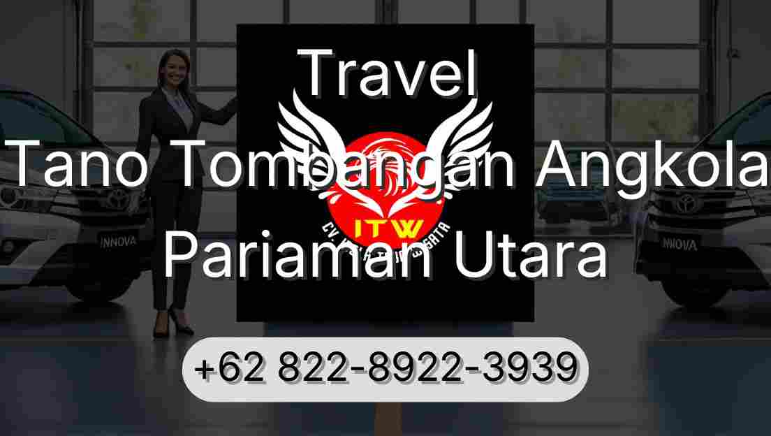 Travel Tano Tombangan Angkola Pariaman Utara